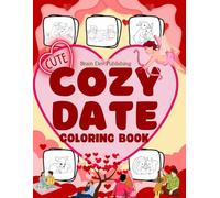 Cozy Date Coloring Book: Cute Animal Duos in Comforting and Romantic Scenes, Great for Stress Relief and Mindful Coloring.