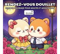 Cozy Date Rendez-vous Douillet Livre de coloriage pour adultes et adolescents: Scènes romantiques et moments tendres entre duos d’animaux, inspirés ... hygge et l’ambiance de la Saint-Valentin.