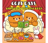 Cozy Days Christmas Coloring Book: 50 cozy holiday designs for relaxation and joy, in a handy 8.5 x 8.5!
