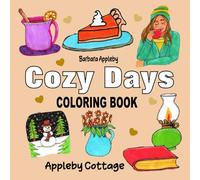 Cozy Days: Coloring Book for Adults and Teens Bold and Easy Simple and Big Designs for Relaxation