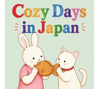 Cozy Days in Japan: A Cute and Relaxing Coloring Book Featuring Peaceful Japanese Scenes, Sweet Treats, Festivals, Nature, and Cozy Everyday Moments
