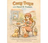 Cozy Days: with Hazel & Truman