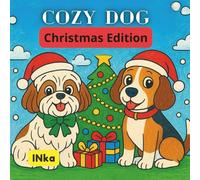 Cozy Dog Christmas Edition: Cozy Dog Coloring Book