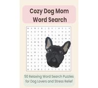 Cozy Dog Mom Word Search Puzzle Book: Cozy Dog Themed Word Searches with Easy to Read Print