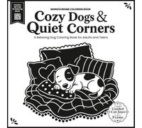 Cozy Dogs & Quiet Corners Coloring Book : Monochrome Edition ( Paw Life One Color ): Monochrome Coloring Book with Relaxing Dog Designs for Adults and ... Simple Cozy Scenes and Cut-Out Frame Guides.