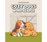 Cozy Dogs Word Search: 60+ Thematic Puzzles for Dog Lovers