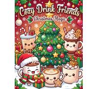 Cozy Drink Friends: Christmas Magic