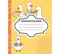 Cozy Ducks Composition Book: Wide Ruled Notebook for School, College & Journaling | Cute Duck Cover | 100 Lined Pages | 7.5" × 9.25"