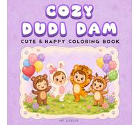 COZY DUDI DAM: Bold and Easy Coloring Book for Kids and Families | Cute & Happy Baby Faces in Animal Costumes for Relaxation and Creative Fun | Bunny, Panda, Fox and More!