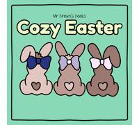 Cozy Easter: 60 Cute pages to colour (Cozy Cute)