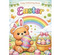 Cozy Easter Coloring Book: Cute Bunnies, Chicks, Eggs & Simple Spring Designs for Toddlers