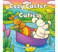 Cozy Easter Cuties: Cute & Cozy Easter Coloring Book for Kids, Teens & Adults | Bold & Easy Spring Animals