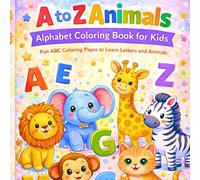 Cozy & Easy A to Z Animals Coloring Book for Adults: Relaxing Alphabet Animal Coloring Pages for Stress Relief and Mindfulness