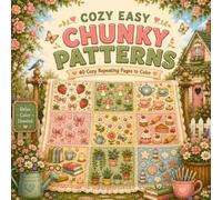 Cozy Easy Patterns: Bold & Simple Cozy Patterns for Relaxing Coloring Fun