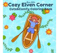 Cozy Elven Corner: Cute&Comfy Coloring Book