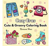 Cozy Eras: Cute & Groovy Coloring Book for Adults and Kids, Bold and Easy