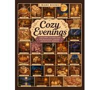 Cozy Evenings: Large Print Coloring Book for Adults & Seniors | Simple and Easy Cozy Scenes for Relaxation, Stress Relief and Peaceful Moments