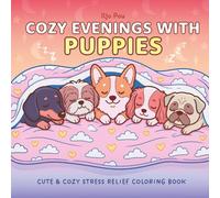Cozy Evenings with Puppies: Adult Coloring Book, Stress Relief Animal Coloring Pages with 5 Small Dog Breeds