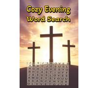 Cozy Evenings Word Search: Large Print Wind-Down Puzzles for Relaxation and Better Sleep