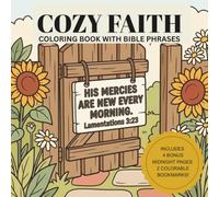 COZY FAITH: A Bold and Easy Christian Coloring Book for Adults: Simple Interior Spaces, Peaceful Nature & Uplifting Scripture Verses for Stress Relief and Relaxation