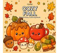Cozy Fall: Bold and Easy Coloring Book for Adults Featuring Cute Autumn Vibes and Simple Seasonal Designs for Relaxation and stress Relief