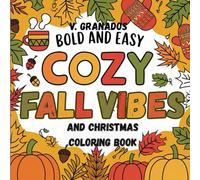 Cozy Fall Coloring Book: Fall Cuties Easy Coloring Corner, Cozy Vibes All Around