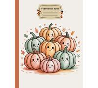 Cozy Fall Pumpkin, Cute Halloween with Rustic Pumpkins, Autumn Leaves & Warm Seasonal Vibes: 8.5 x 11 Inch | 100 Pages | Cozy Fall Aesthetic Notebook, ... for Notes, Writing, and Seasonal Reflections