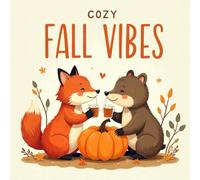 Cozy Fall Vibes Coloring Book for Kids Ages 2-8: Calm And Engaging Activity Easy Big Coloring Pages Great Christmas Gift For Kids Build Focus Enjoy ... Activity Easy Big Coloring Pages Great Ch