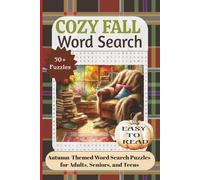 Cozy Fall Word Search: Autumn-Themed Word Search Puzzles for Adults, Seniors, and Teens: Word Searches with Easy-to-Read Print about Fall Fun | 6x9 ... Holidays, Relaxation, and Brain Stimulation