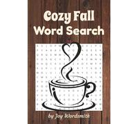 Cozy Fall Word Search: The perfect, relaxing autumn gift for all ages!