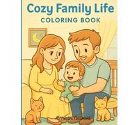 Cozy Family Life: Coloring Book