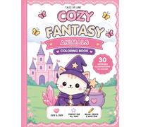 Cozy Fantasy Animals: Coloring Book