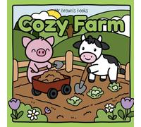 Cozy Farm: 35 Pages of Cute Farm Animals and Wholesome Country Life (Cozy Cute)