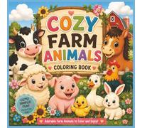 Cozy Farm Animals Coloring Book for Toddlers Easy Farm Animal Coloring Pages with Bold Simple Designs for Preschool, Kindergarten & Little Kids: 40 ... • Big Easy Pictures • Perfect for Tiny Hands