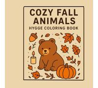 Cozy Fluffy Animals Coloring Book: Cute Soft Plushies Coloring Pages for Kids & Relaxation: Adorable Cozy Fluffy Characters for Stress Relief, Creativity & Fun