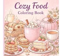 Cozy food: Coloring book (Cozy Coloring book for adults)