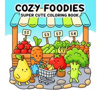 Cozy Foodies: Super Cute Coloring Book with Bold, Relaxing Scenes of Adorable Fuzzy Kawaii Animals. Great for Stress Relief and mindful coloring for both Adults and Teenagers