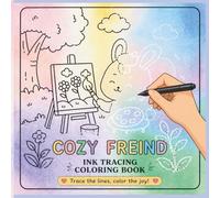 Cozy Freind inc tracking coloring book: Stress Relief & Focus Adult Reverse Coloring Book with Ink Tracking Lines for Mindful Relaxation, Creativity & Anxiety Relief | Single-Sided Pages