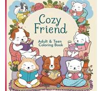 Cozy Friend: Cute and Comfy Coloring Book for Adults and Teens: Cute Animal Easy and Simple Designs for Relaxation Coloring Book