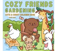 Cozy Friend Gardening: Relaxing Coloring Book for Adults and Teens with Cute Animal, Bold and Easy Coloring