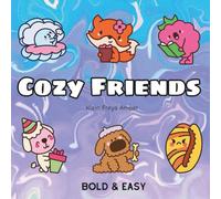 Cozy Friends: Bold and Easy Coloring Book for Adults and Kids, Bold and Easy, Simple and Big Designs for Relaxation Featuring Cute Animals (Bold & Easy Coloring)