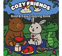 Cozy Friends: Bold & Easy Coloring Book