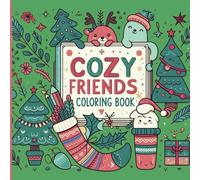 Cozy Friends Coloring Book: Adorable Animal Companions for All Ages | Perfect for Relaxation, Mindfulness, and Creativity
