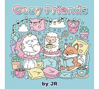Cozy Friends Coloring Book: Cute & Relaxing Animal Coloring Pages for Stress Relief, Mindfulness and Cozy Creative Fun