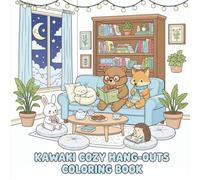 Cozy Friends Coloring Book for Adults: 90 Adorable Kawaii Animal Characters in Relaxing Scenes