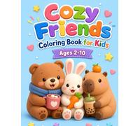 Cozy Friends Coloring Book for Kids: 24 Cute & Easy Designs of Adorable Animals, Bold Lines for Stress Relief and Fun, Activities for Boys and Girls Ages 2-10