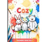 Cozy Friends Coloring Book Vol 2: Fun Outdoor Adventures with Kids and Their Pets - Easy, Adorable Coloring Pages for Ages 3-8: Cute Kids and Pet ... Play (Cozy Friends- Coloring Book Series)