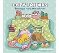 Cozy Friends. Escenas Relajantes Para Colorear
