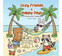 Cozy Friends & Happy Days: Simple and Cute Bold Lines Coloring Book for Adults and Kids: 40 Kawaii Animal Friends Designs for Stress Relief and Relaxation
