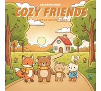 Cozy Friends - Little Adventures: Gentle Outdoor Scenes to Color and Relax